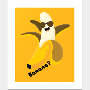 Banana? Posters and Art